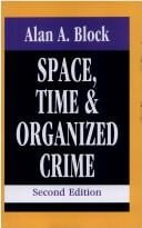 Space, time & organized crime