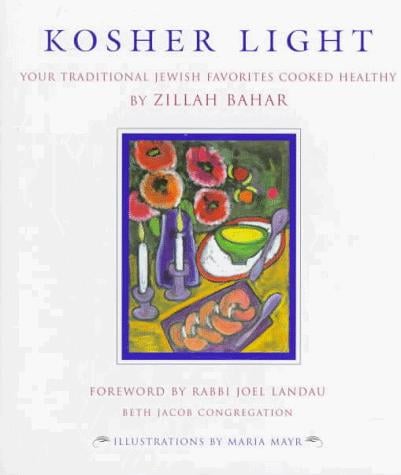 Kosher light: your traditional Jewish favorites cooked healthy