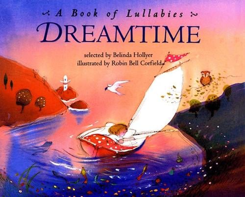 Dreamtime: A Book of Lullabyes