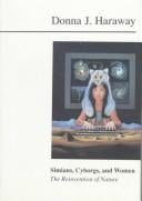 Simians, cyborgs, and women: the reinvention of nature