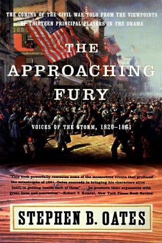 The Approaching Fury: Voices of the Storm, 1820-1861 (Voices of the Storm)