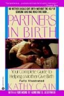 Partners in birth: your complete guide to helping a mother give birth