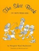 The skit book: 101 skits from kids