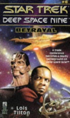 Betrayal: Star Trek: Deep Space Nine #6