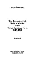 The development of ballistic missiles in the United States Air Force, 1945-1960