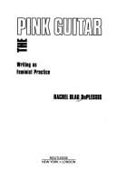 The pink guitar: writing as feminist practice