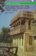 The making of the modern Near East, 1792-1923