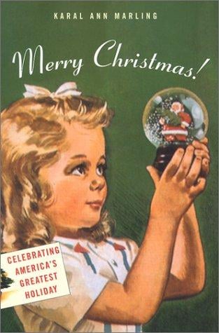 Merry Christmas!: Celebrating Americas Greatest Holiday