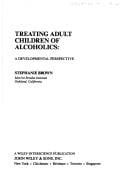 Treating adult children of alcoholics: a developmental perspective