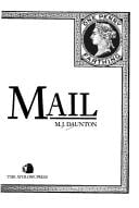 Royal mail: the Post Office since 1840