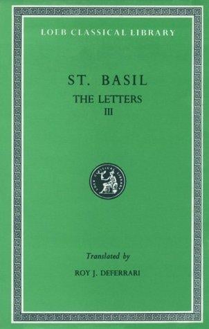 Basil: Letters 186-248, Volume III (Loeb Classical Library No. 243)