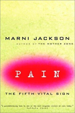 PAIN, THE FIFTH VITAL SIGN