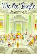 We the people: the Constitution of the United States of America