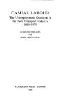 Casual labour: the unemployment question in the port transport industry, 1880-1970