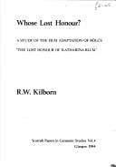 Whose lost honour?: a study of the film adaptation of Böll's 'The lost honour of Katharina Blum'
