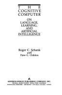 The cognitive computer: on language, learning, and artificial intelligence