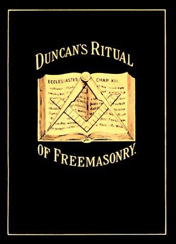 Duncan's Ritual of Freemasonry