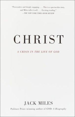 Christ: A Crisis in the Life of God