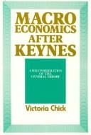Macroeconomics after Keynes: a reconsideration of the General theory