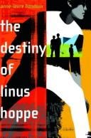 destiny of Linus Hoppe