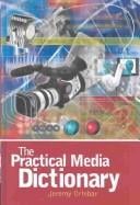 The practical media dictionary