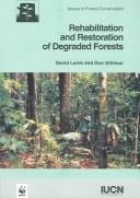 Rehabilitation and restoration of degraded forests