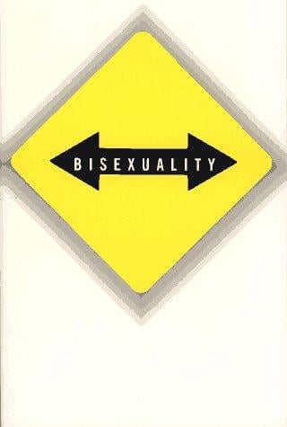 Vice versa: bisexuality and the eroticism of everyday life