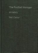 The football manager: a history