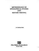 Methodology of epigraphical studies and history writing