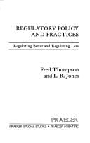 Regulatory policy and practices: regulating better and regulating less