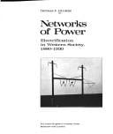 Networks of power: electrification in Western society, 1880-1930