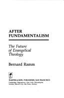 After fundamentalism: the future of evangelical theology