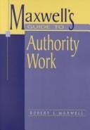 Maxwell's guide to authority work