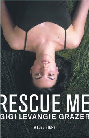 Rescue me: a love story