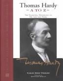 Thomas Hardy A to Z: the essential reference to his life and work