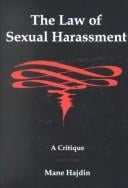The law of sexual harassment: a critique
