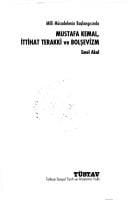 Milli Mücadelenin başlangıcında Mustafa Kemal, İttihat Terakki ve Bolşevizm