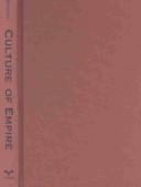 Culture of empire: American writers, Mexico, and Mexican immigrants, 1880-1930