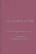 DIALECTICS OF MYTH; TRANS. BY VLADIMIR MARCHENKOV.