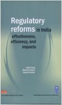 Regulatory reforms in India: effectiveness, efficiency, and impacts