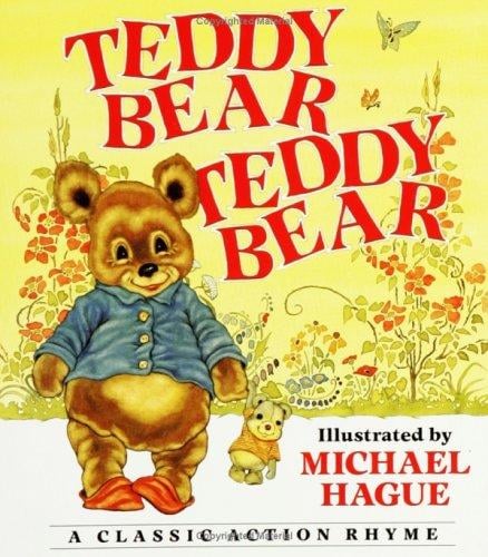 Teddy Bear, Teddy Bear: A Classic Action Rhyme