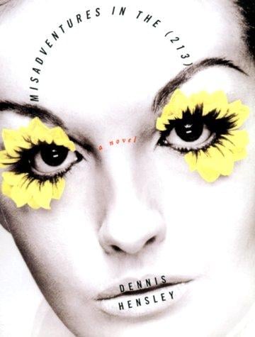 Misadventures in the (213)