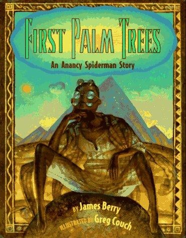First palm trees: an Anancy Spiderman story
