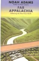 Far Appalachia: following the New River north