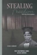 Stealing freedom: with related readings
