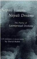 Nepali visions, Nepali dreams: the poetry of Laxmiprasad Devkota