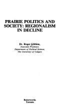 Prairie politics and society: regionalism in decline.