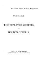 depraved sleepers and Golden Ophelia