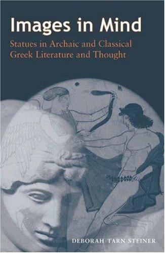 Images in mind: statues in archaic and classical Greek literature and thought