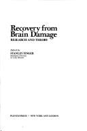 Recovery from brain damage: research and theory
